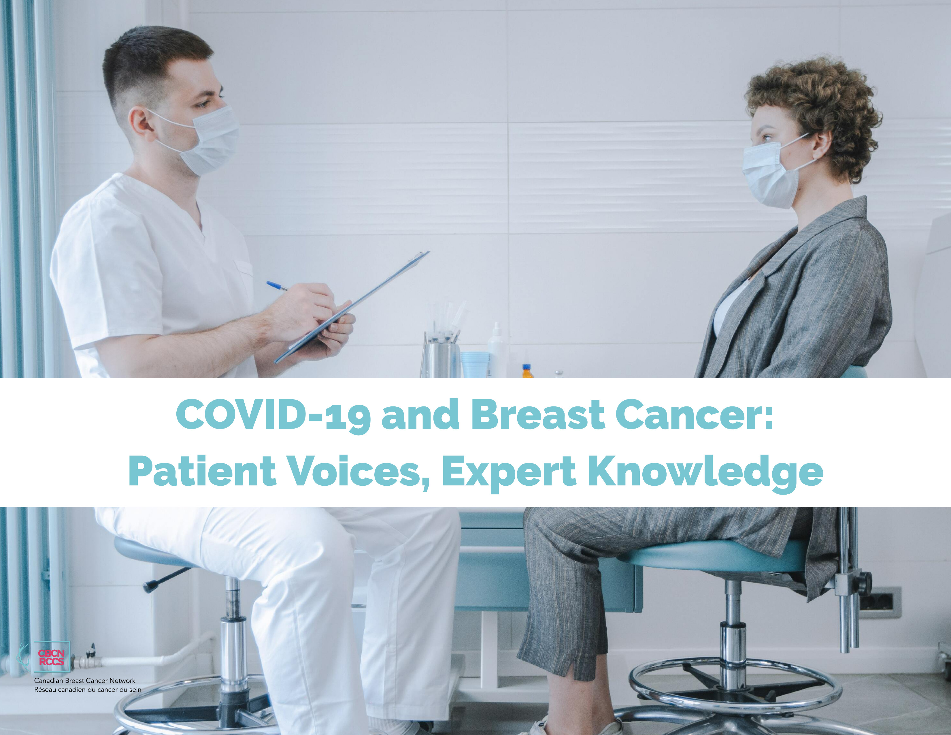 COVID-19 and Breast Cancer: Patient Voices, Expert Knowledge