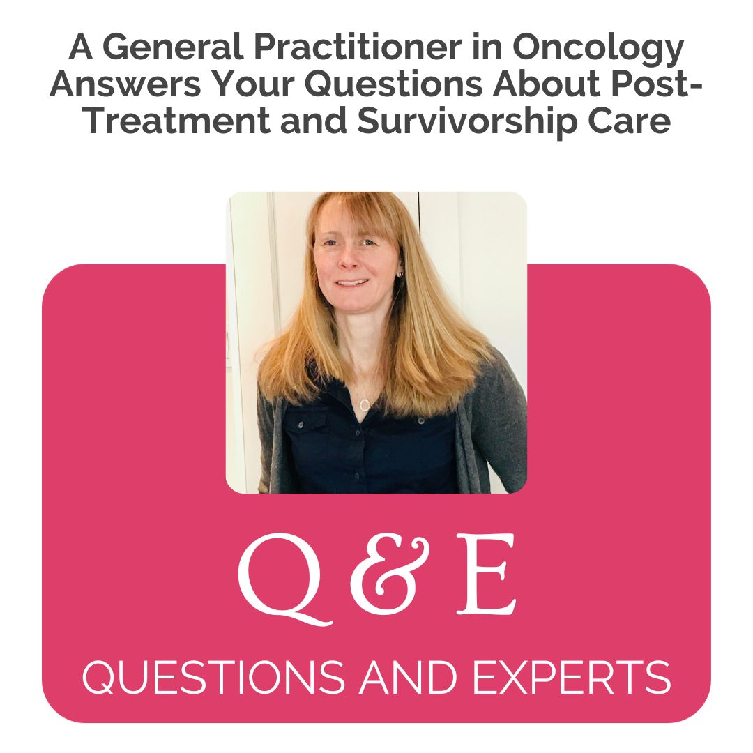 Dr. Wilkinson Answers Your Questions About Post-Treatment Care & Survivorship