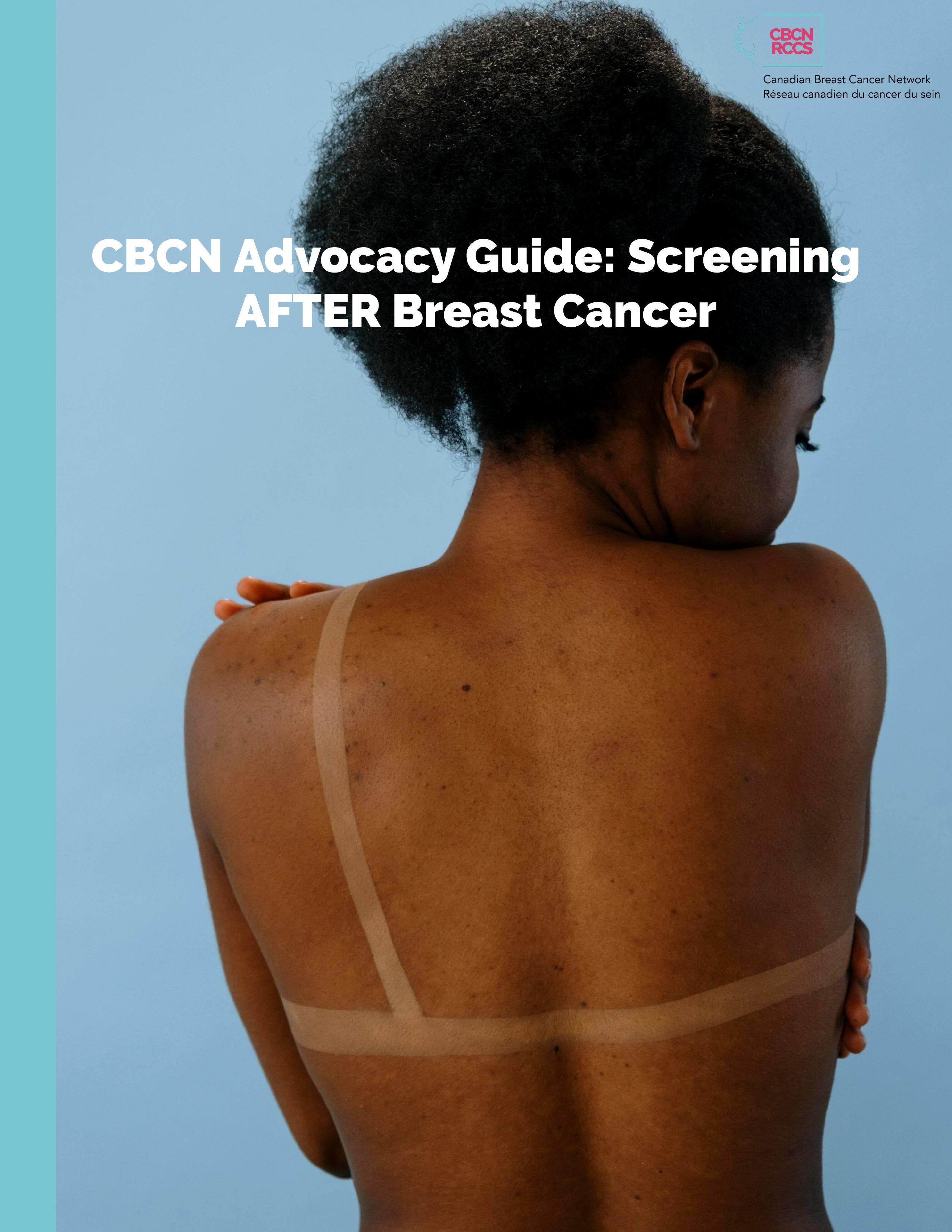 CBCN Advocacy Guide: Screening After Breast Cancer