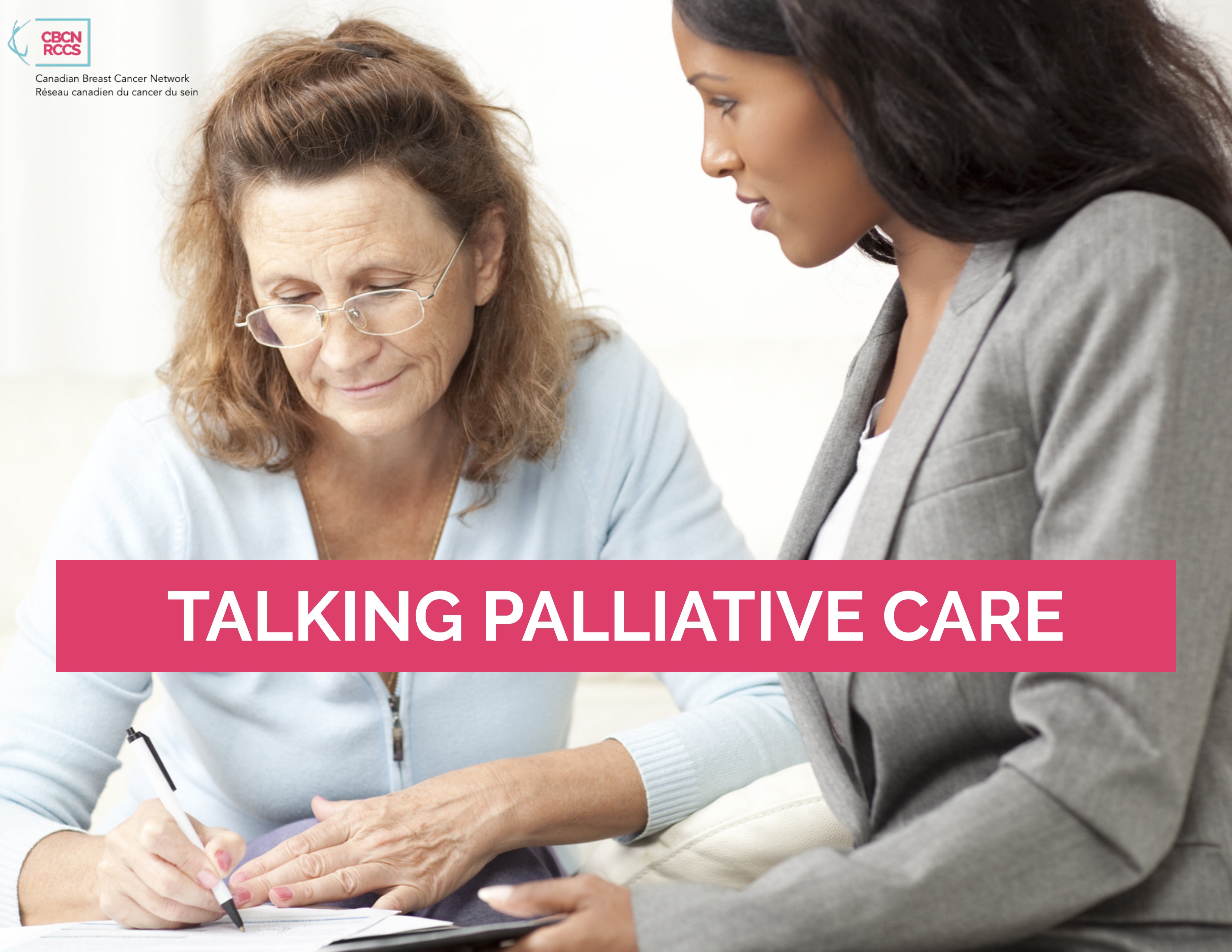 Breast Cancer: Talking Palliative Care